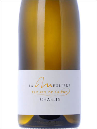 фото Domaine de la Meuliere Chablis Fleurs de Chene AOC Домен де ла Мельер Шабли Флер де Шен Франция вино белое