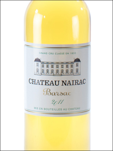 фото Chateau Nairac 2-eme Grand Cru Classe Barsac AOC Шато Нерак Барсак Франция вино белое
