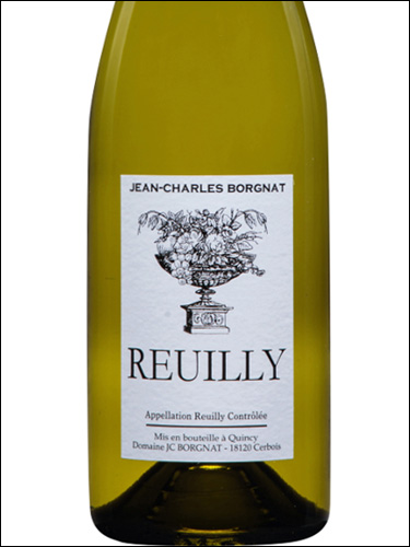 фото Jean-Charles Borgnat Reuilly Blanc AOC Жан-Шарль Борнья Рёйи Блан Франция вино белое