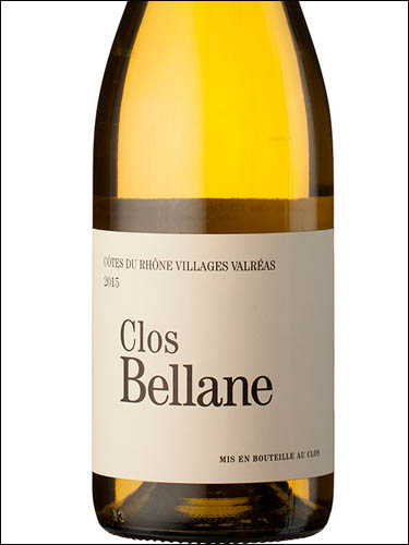 фото Clos Bellane Blanc Cotes du Rhone Villages Valreas AOC Кло Беллан Блан Кот дю Рон Вилляж Вальреа Франция вино белое