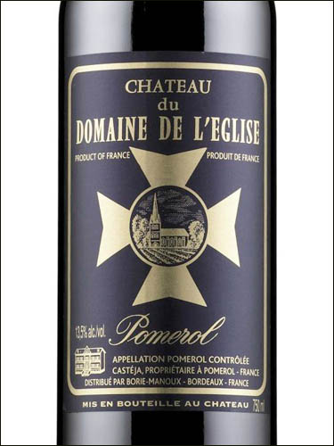 фото Chateau du Domaine de l’Eglise Pomerol AOC Шато дю Домен де л'Еглиз Помероль Франция вино красное