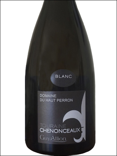 фото Domaine du Haut Perron Touraine-Chenonceaux Blanc AOC Домен дю О Перрон Турень Шенонсо Блан Франция вино белое