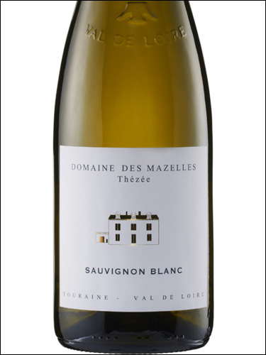 фото Domaine des Mazelles Thézée Sauvignon Blanc Touraine AOC Домен де Мазель Тезе Совиньон Блан Турень Франция вино белое