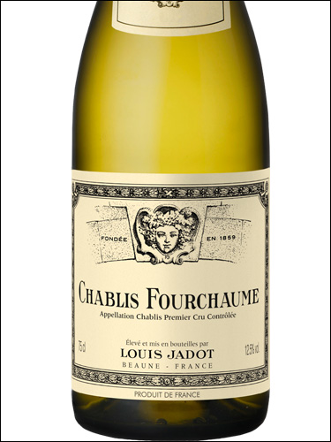 фото Louis Jadot Chablis Fourchaume Premier Cru AOC Луи Жадо Шабли Фуршом Премье Крю Франция вино белое