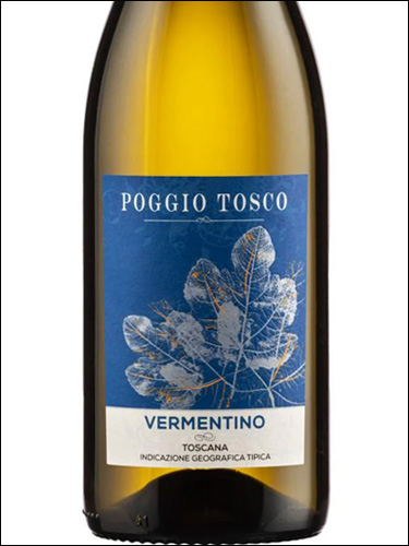 фото Poggio Tosco Vermentino Toscana IGT Поджио Тоско Верментино Тоскана Италия вино белое
