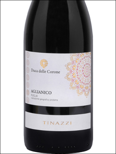 фото Tinazzi Duca delle Corone Aglianico Puglia IGP Тинацци Дука делле Короне Альянико Апулия Италия вино красное