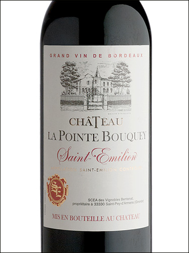 фото Chateau La Pointe Bouquey Saint-Emilion AOC Шато Ла Пуант Буке Сент-Эмильон Франция вино красное