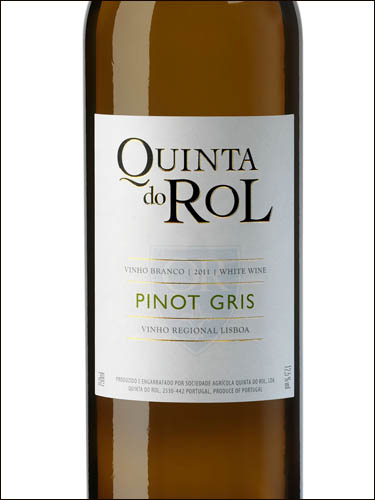 фото Quinta do Rol Pinot Gris Reserva Vinho Regional Lisboa Кинта ду Рол Пино Гри Резерва ВР Лиссабон Португалия вино белое