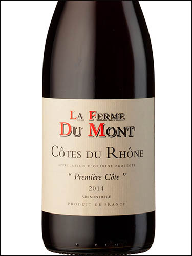 фото La Ferme du Mont Premiere Cote Cotes du Rhone AOC Ля Ферм дю Мон Прёмье Кот Кот дю Рон АОС Франция вино красное