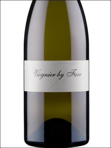фото Viognier by Farr Вионье бай Фарр Австралия вино белое