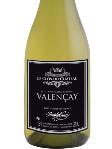 фото Claude Lafond Le Clos du Chateau Valencay Blanc AOC Клод Лафон Ле Кло дю Шато Валансе Блан Франция вино белое