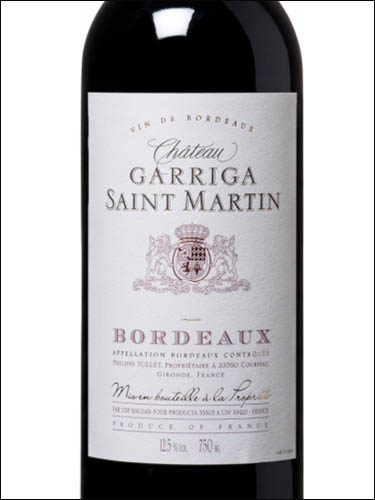 фото Chateau Garriga Saint Martin Bordeaux AOC Шато Гаррига Сен Мартен Бордо Франция вино красное