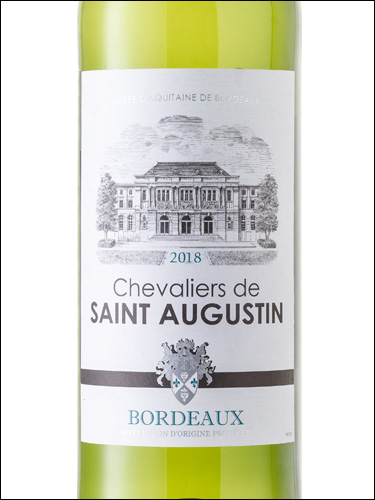 фото Chevaliers de Saint Augustin Blanc Bordeaux AOP Шевалье де Сент Агустин Блан Бордо Франция вино белое