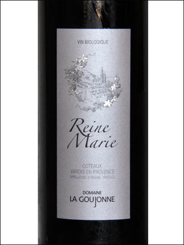 фото Domaine La Goujonne Reine Marie Rouge Coteaux Varois en Provence AOP  Домен Ла Гужон Рен Мари Руж Кото Варуа ан Прованс Франция вино красное