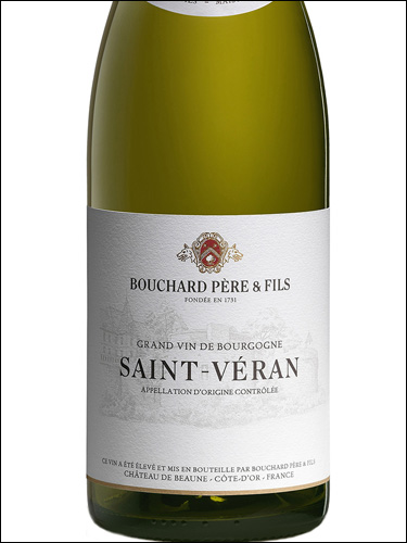 фото Bouchard Pere & Fils Saint-Veran AOC Бушар Пэр э Фис Сен-Веран Франция вино белое