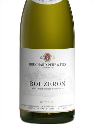 фото Bouchard Pere & Fils Bouzeron AOC Бушар Пэр э Фис Бузерон Франция вино белое