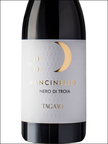 фото Tagaro Mancinello Nero di Troia Puglia IGT Тагаро Манчинелло Неро ди Троя Италия вино красное