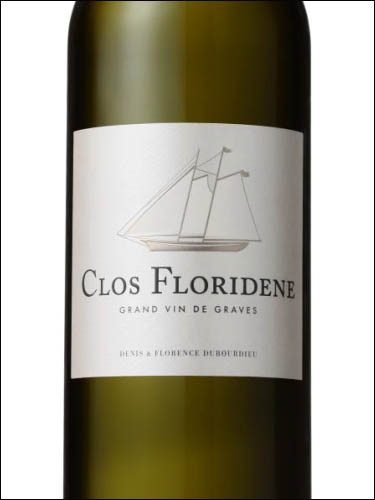 фото Clos Floridene Graves Blanc AOC Кло Флориден Грав Блан Франция вино белое