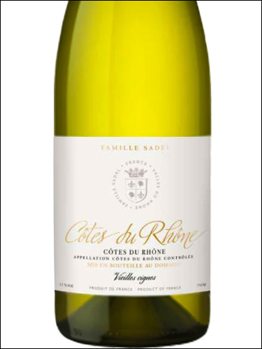 фото Famille Sadel Vieilles Vignes Blanc Cotes du Rhone AOC Фамий Садель Вьей Винь Блан Кот дю Рон Франция вино белое