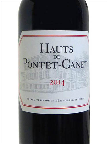 фото Les Hauts de Pontet-Canet Pauillac AOC Лез О де Понте-Кане Пойяк Франция вино красное