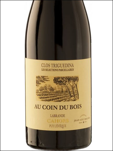 фото Clos Triguedina Au Coin du Bois Cahors AOC Кло Тригедина О Куэн дю Буа Каор Франция вино красное