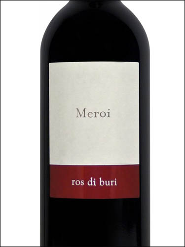 фото Meroi Ros di Buri Colli Orientali del Friuli DOC Мерой Рос ди Бури Колли Ориентали дель Фриули Италия вино красное