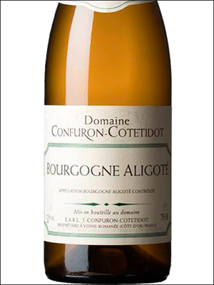 фото Domaine Confuron-Cotetidot Bourgogne Aligote AOC Домен Конфюрон-Котетидо Бургонь Алиготе Франция вино белое