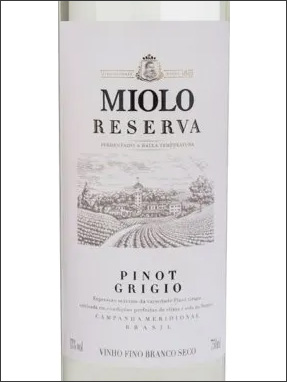 фото Miolo Reserva Pinot Grigio Миоло Резерва Пино Гриджио Бразилия вино белое