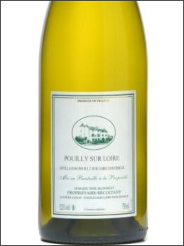фото Domaine Tinel-Blondelet Pouilly Sur Loire AOC Домен Тинель-Блонделе Пуйи-сюр-Луар Франция вино белое