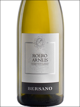 фото Bersano Roero Arneis DOCG Берсано Роэро Арнеис Италия вино белое