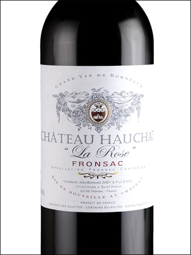 фото Chateau Hauchat La Rose Fronsac AOC Шато Оша Ла Роз Фронсак Франция вино красное