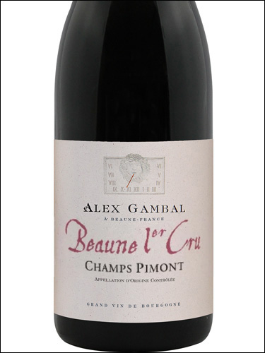 фото Alex Gambal Beaune Premier Cru Champs Pimonts AOC Алекс Гамбал Бон Премье Крю Шам Пимон Франция вино красное