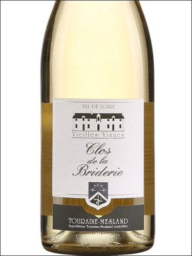 фото Clos de la Briderie Touraine-Mesland Blanc AOC Кло де ла Бридери Турень-Мелан Блан Франция вино белое