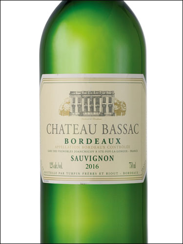 фото Chateau Bassac Sauvignon Bordeaux AOC Шато Басак Совиньон Бордо Франция вино белое