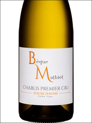 фото Domaine Begue Mathiot Chablis Premier Cru Fourchaume Vieilles Vignes AOC Домен Бег Матьё Шабли Премьер Крю Фуршом Вьей Винь Франция вино белое