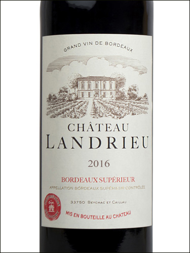 фото Chateau Landrieu Bordeaux Superieur Rouge AOC Шато Ландрьё Бордо Супериер Руж Франция вино красное