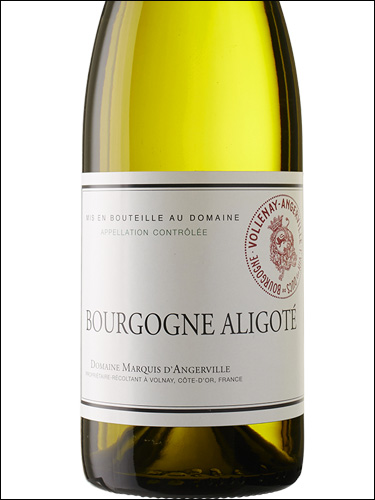 фото Domaine Marquis d'Angerville Bourgogne Aligote AOC Домен Марки д'Арженвиль Бургонь Алиготе Франция вино белое