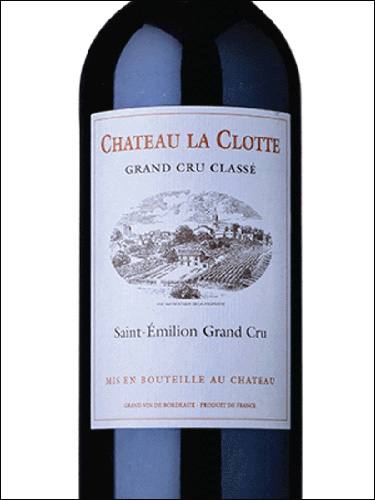 фото Chateau La Clotte Grand Cru Classe Saint-Emilion Grand Cru AOC Шато Ла Клотт Сент-Эмильон Гран Крю Франция вино красное