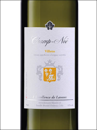 фото Domaine Blondel Champ-Noe Villette blanc Lavaux AOC Домен Блондель Шам-Ноэ Вилет блан Лаво Швейцария вино белое