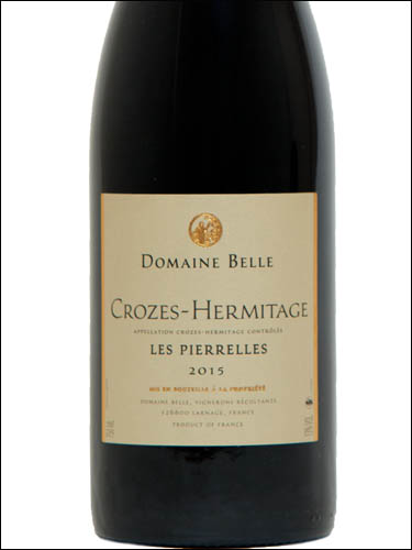 фото Domaine Belle Les Pierrelles Crozes-Hermitage Rouge AOC Домен Бель Ле Пьерель Кроз-Эрмитаж Руж Франция вино красное