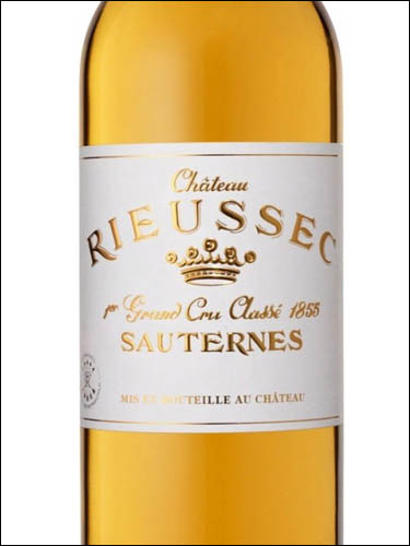 фото Chateau Rieussec 1-er Grand Cru Classe Sauternes AOC Шато Рьессек Сотерн Франция вино белое