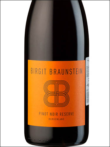 фото Birgit Braunstein Pinot Noir Reserve Burgenland Биргит Браунштайн Пино Нуар Резерв Бургенланд Австрия вино красное