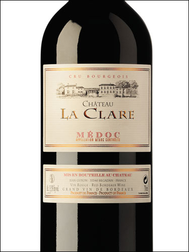фото Chateau La Clare Cru Bourgeois Medoc AOC Шато Ла Клар Крю Буржуа Медок Франция вино красное