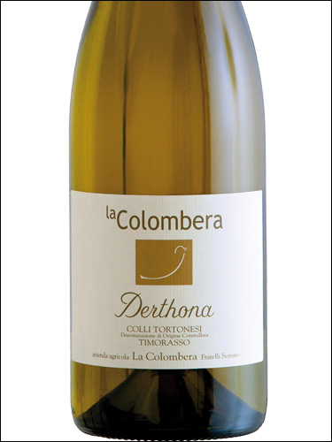 фото La Colombera Derthona Colli Tortonesi Timorasso DOC Ла Коломбера Дертона Колли Тортонези Тиморассо Италия вино белое