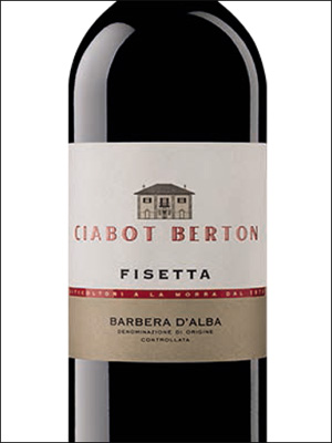 фото Ciabot Berton Fisetta Barbera d'Alba DOC Чабот Бертон Физетта Барбера д'Альба Италия вино красное