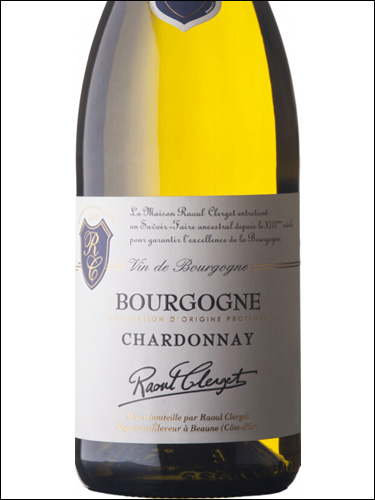 фото Raoul Clerget Bourgogne Chardonnay AOP Рауль Клерже Бургонь Шардоне Франция вино белое