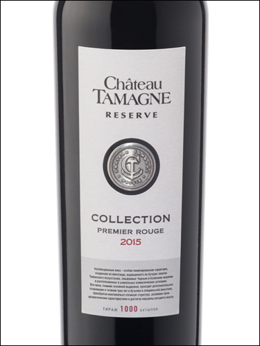 фото Chateau Tamagne Reserve Collection Premier Rouge Шато Тамань Резерв коллекционное Премьер Руж Россия вино красное