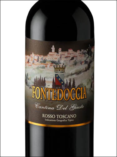 фото Cantina del Giusto Fontedoccia Toscana IGT Кантина дель Джусто Фонтедочча Тоскана Италия вино красное