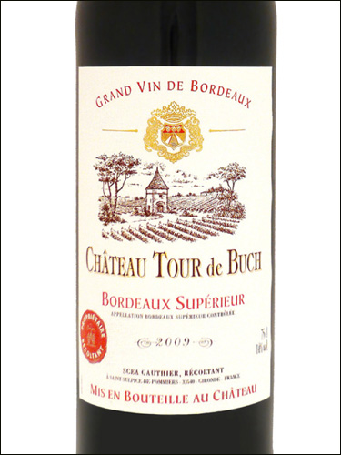 фото Chateau Tour de Buch Bordeaux Superieur Rouge AOC Шато Тур де Бюш Бордо Супериер Руж Франция вино красное