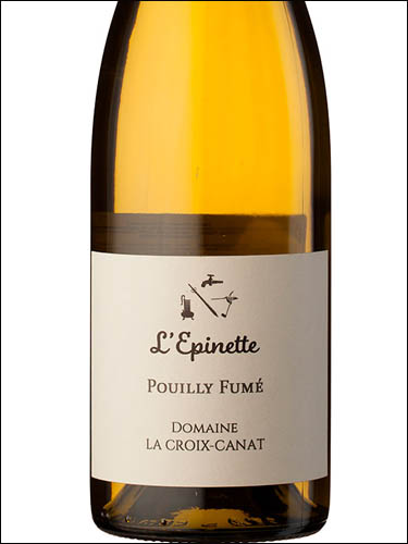 фото Domaine La Croix-Canat L'Epinette Pouilly-Fume AOC Домен Ля Круа Кана Л'Эпинет Пуйи-Фюме Франция вино белое